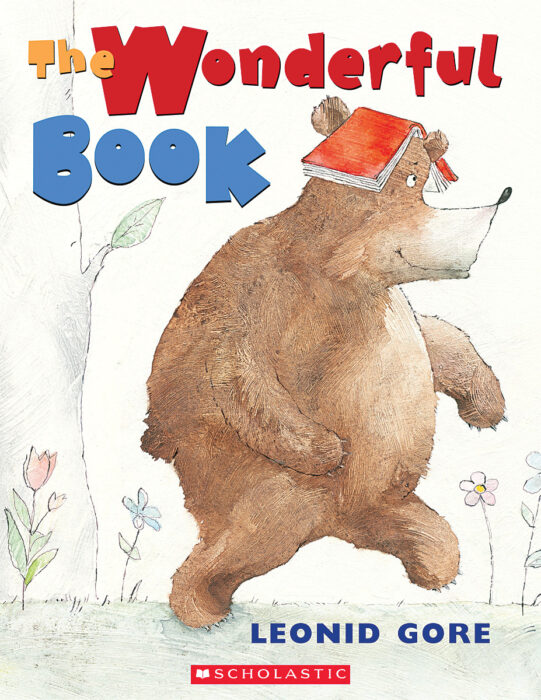The Wonderful Book by Leonid Gore | The Scholastic Teacher Store