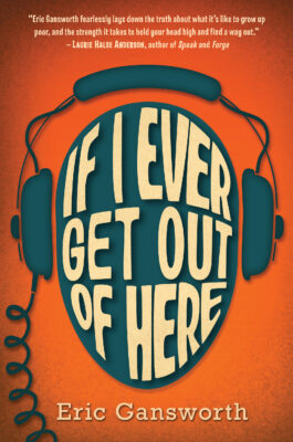 If I Ever Get Out of Here (Hardcover)