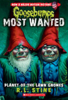 Goosebumps Most Wanted: Planet of the Lawn Gnomes (#1)
