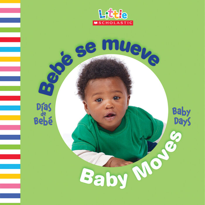 Scholastic　mueve　Bebé　Little　The　Teacher　se　Scholastic-Baby　Days　Moves　Bilingual:　Baby　Store