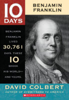 10 Days: Benjamin Franklin
