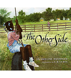 The Other Side by Jacqueiline Woodson | Scholastic Education