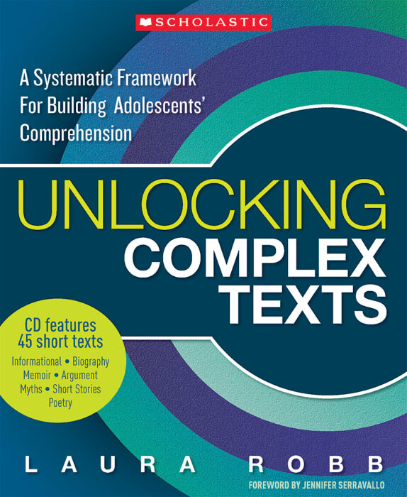 Unlocking Complex Texts By Laura Robb