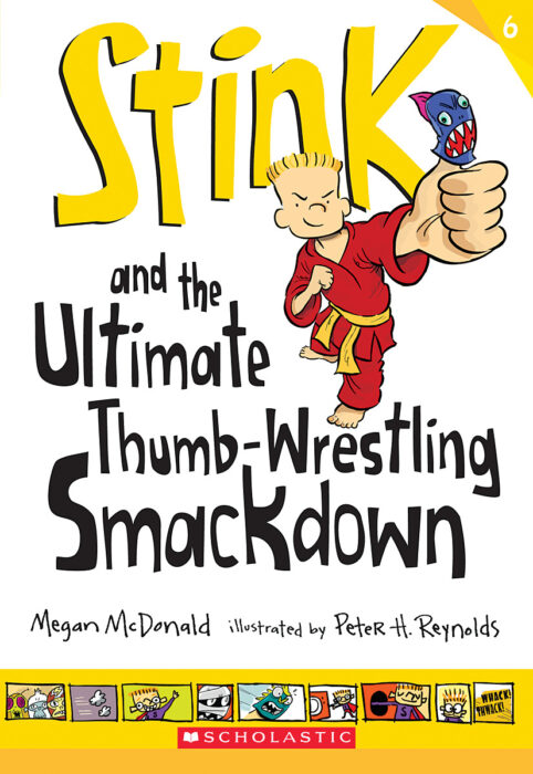 Stink and the Ultimate Thumb-Wrestling Smackdown by Megan McDonald