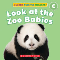 Guided Science Readers: Animals-Level C: Look at the Zoo Babies