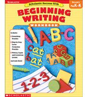 Scholastic Success With Beginning Writing