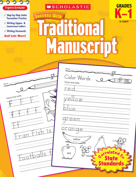 Teacher　Grades　Workbook　Manuscript:　With　Scholastic　The　Success　K-1　Traditional　Scholastic　Store