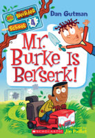 My Weirder School: Mr. Burke Is Berserk! (#4)