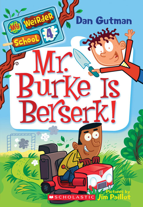 My Weirder School: Mr. Burke Is Berserk! (#4)