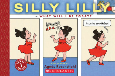 A Toon Book: Silly Lilly in What Will I Be Today?
