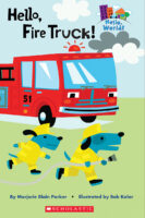 Hello World: Hello, Fire Truck!