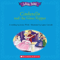 Little Tales: Cinderella and the Glass Slipper