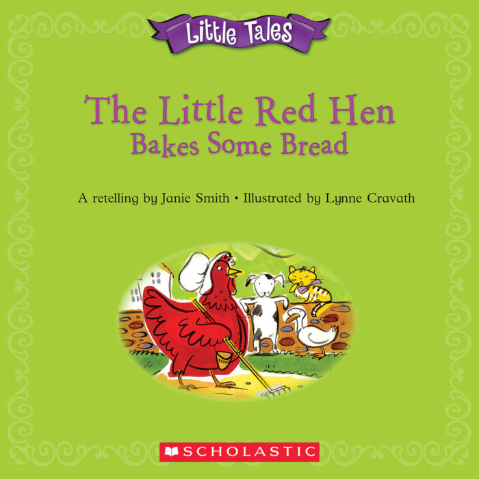 Little Tales The Little Red Hen Bakes Some Bread by