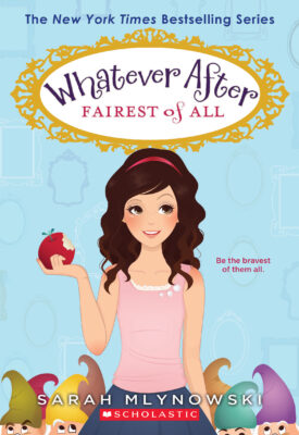 Whatever After: Fairest of All (#1)