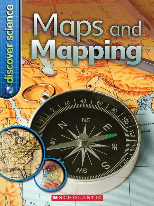 Maps and Mapping by Deborah Chancellor Scholastic