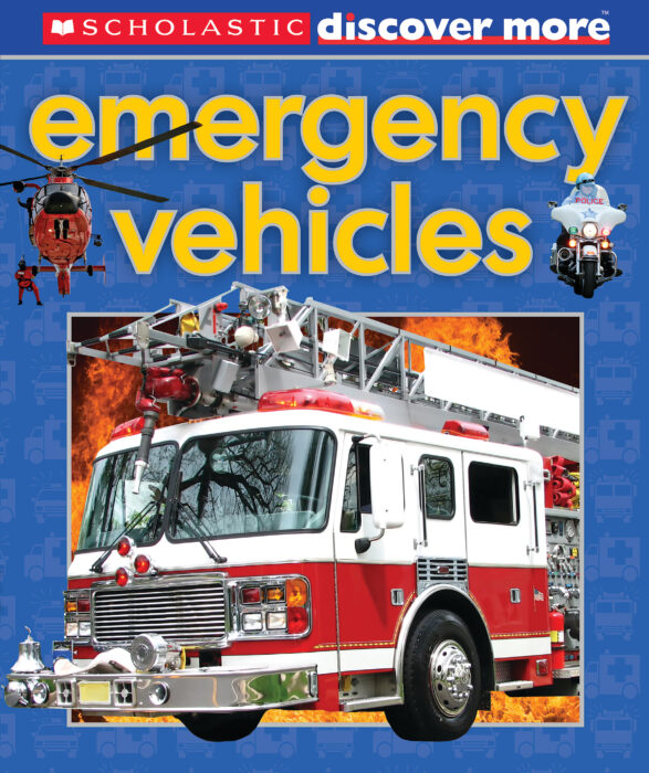 Emergency Vehicles by Penelope Arlon Scholastic