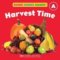 Guided Science Readers: Seasons-Level A: Harvest Time