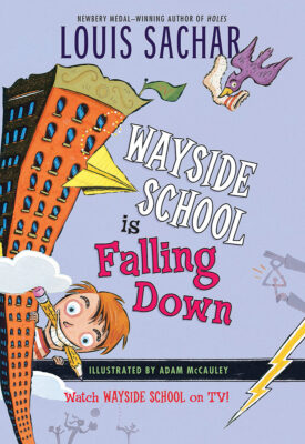 Wayside School: Wayside School Is Falling Down