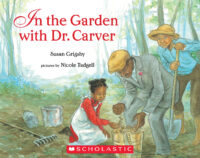In the Garden with Dr. Carver