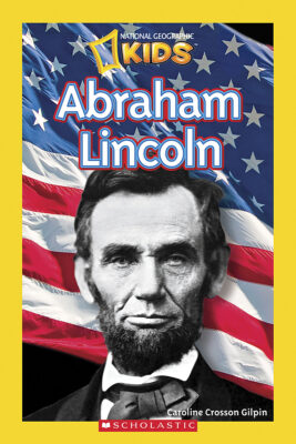 National Geographic Kids Readers: Abraham Lincoln
