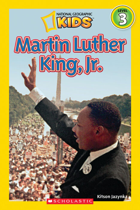 National Geographic Kids Readers: Martin Luther King, Jr. by Kitson Jazynka
