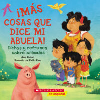 Things My Grandmother Says: ¡Más Cosas que dice mi abuela!