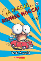 ¡A pasear, Hombre Mosca! (Fly Guy #11)