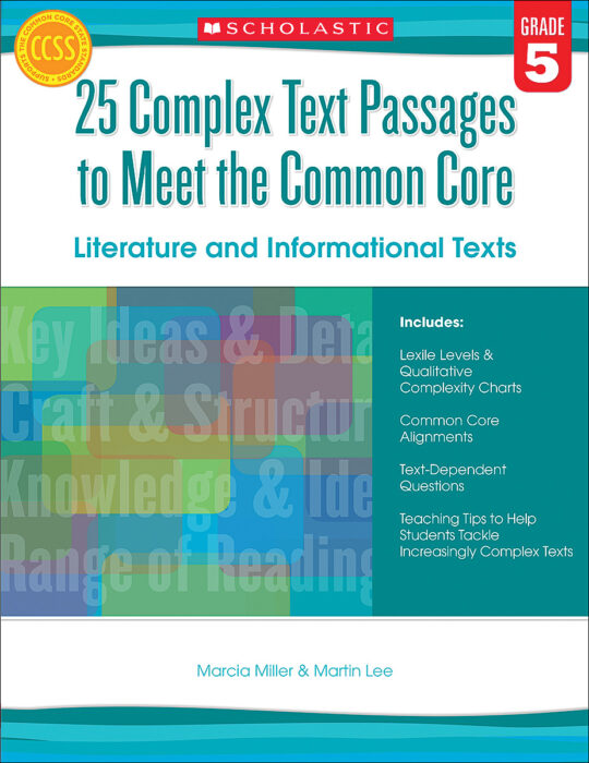 25 Complex Text Passages to Meet the Common Core: Literature and Informational Texts: Grade 5