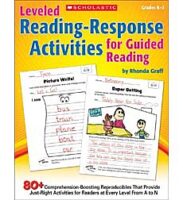 Leveled Reading-Response Activities for Guided Reading