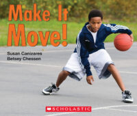 Emergent Science Readers: Make It Move