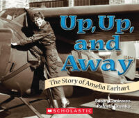 Emergent Social Studies Reader: Up, Up, and Away: The Story of Amelia Earhart