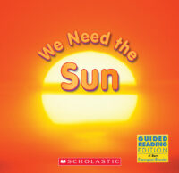 Emergent Science Readers: We Need the Sun