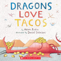 Dragons Love Tacos