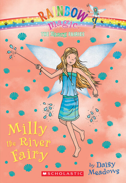 Milly The River Fairy By Daisy Meadows Scholastic