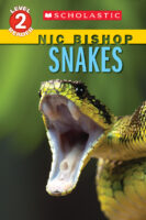 Scholastic Reader!® Level 2: Nic Bishop Snakes