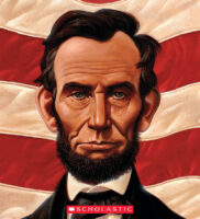 Abe's Honest Words: The Life of Abraham Lincoln