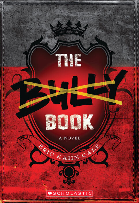The Bully Book By Eric Kahn Gale Scholastic
