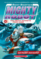 Ricky Ricotta: Ricky Ricotta's Mighty Robot vs. the Mecha-Monkeys from Mars