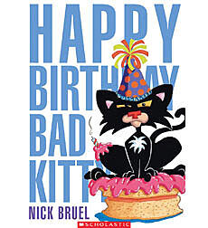 Happy Birthday Bad Kitty By Nick Bruel