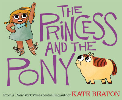 The Princess and the Pony (Hardcover)
