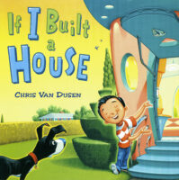 If I Built a House