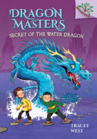 Secret of the Water Dragon: A Branches Book (Dragon Masters #3)