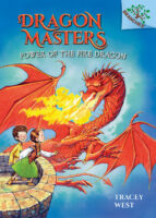 Power of the Fire Dragon: A Branches Book (Dragon Masters #4)