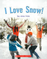 I Love Snow!