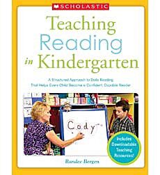 Teaching Reading in Kindergarten by Randee Bergen