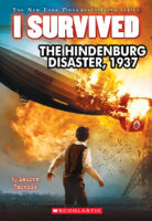 I Survived the Hindenburg Disaster, 1937 (#13)