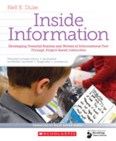 Inside Information: Developing Powerful Readers and Writers of Informational Text Through Project-Based Instruction