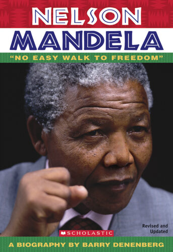 Nelson Mandela by Barry Denenberg | Scholastic Education