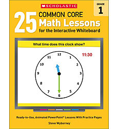 25 Common Core Math Lessons for the Interactive Whiteboard: Grade 1