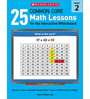 25 Common Core Math Lessons for the Interactive Whiteboard: Grade 2
